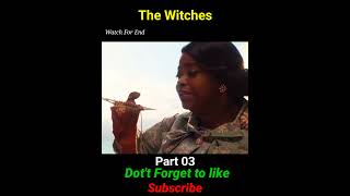 The Witches Movie Explain Hindi Urdu  Part 03 youtubeshorts shorts [upl. by Emmett623]