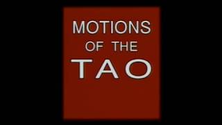 Motions of the Tao  Fung Loy Kok Institute of Taoism™ [upl. by Adnoral]