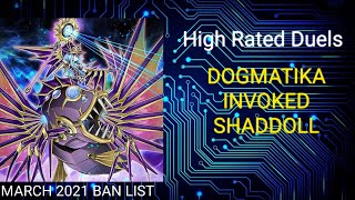 Dogmatika Invoked Shaddoll  March 2021 Banlist  High Rated Duels  Dueling Book  April 12 2021 [upl. by Telimay]