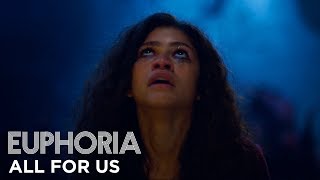 euphoria  official song by labrinth amp zendaya  “all for us” full song s1 ep8  HBO [upl. by Yaf]