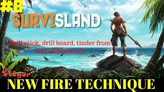 SURVISLAND  EPISODE 8  NEW FIRE TECHNIQUE  GAMEPLAY [upl. by Bohon]