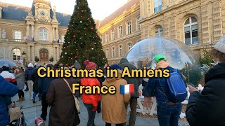 Christmas in AmiensFrance 2023 full tour [upl. by Soane]