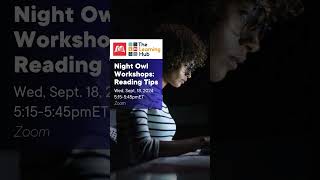 CUNY SLU Learning Hub Night Owl Workshop on Reading Tips 09182024 [upl. by Oer]