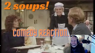 2 SOUPS  First time Reaction  COMEDY GOLD [upl. by Cooperman419]