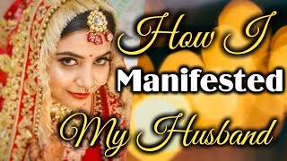 How I Manifested My Husband❤❤✨ Law of Attraction SparklingSouls [upl. by Novy]