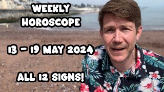 All 12 Signs 13  19 May 2024 Your Weekly Horoscope with Gregory Scott [upl. by Kirima326]