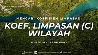 8 Koefisien LimpasanPengaliran [upl. by Torrence]