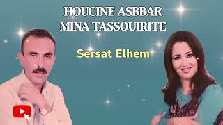 Houcine Asbbar amp Mina Tassouirite  Sersat Elhem  Official Audio [upl. by Knight899]