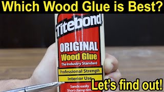 Which Wood Glue is Best Lets find out Showdown with Titebond Flex Glue Elmers amp Gorilla [upl. by Bozuwa]