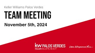 KW Palos Verdes Team Meeting 11524 [upl. by Jahdal921]