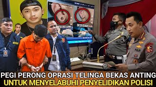 Bejat Sekali Pegi Perong Operasi Telinga Bekas Anting Untuk Menyelabuhi Penyelidikan Polisi DPO [upl. by Duer]