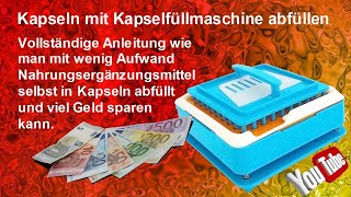 Kapseln mit Kapselfüllmaschine befüllen für Nahrungsergänzungsmittel und Geld sparen [upl. by Coridon]