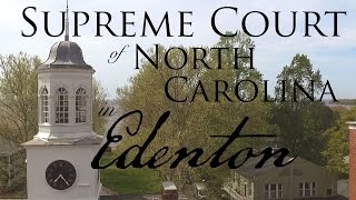 Supreme Court of North Carolina in Edenton [upl. by Dominique]