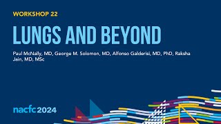 NACFC 2024  W22 Lungs and Beyond [upl. by Akerdna]