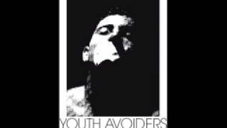 Youth Avoiders  Destination Anywhere [upl. by Belia]