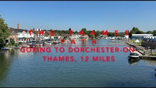 Goring to DorchesteronThames The Thames Path [upl. by Feucht]