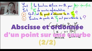 Abscisse et ordonnée dun point sur une courbe 22 [upl. by Eseilenna]