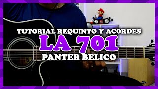 Tutorial  La 701  Panter Bélico  Requinto  Acordes  TABS [upl. by Noisla]