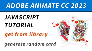 Adobe Animate CC 2023  JavaScript  Get element from library  generate random card  HTML5 [upl. by Roux151]