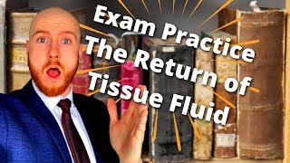 Extended Response Question  The Return of TISSUE FLUID AQA ALevel Biology [upl. by Laban]