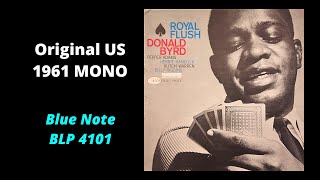 LP Live Royal Flush  Donald Byrd Original US 1961 MONO Blue Note BLP 4101 [upl. by Adnohrahs]