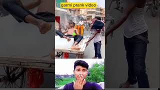 Garmi prank video 😱🤣 [upl. by Tracey738]