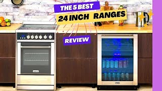 The 5 Best 24 Inch Ranges OF 2023 Review best top [upl. by Yran517]