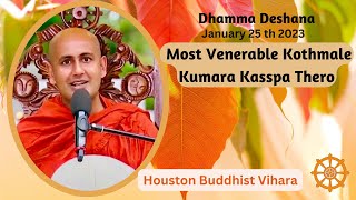 Dhamma deshana by Most Venerable Kothmale Kumara Kassapa Thero on Jan 25th 2023 at HBV [upl. by Pardoes578]