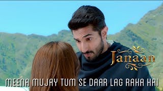 Meena Mujay Tum Se Daar Lag Raha Hai  Romantic Scene  Janaan 2016 [upl. by Anelej]