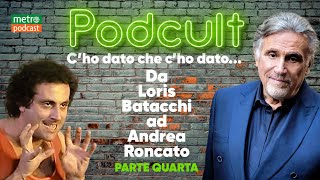 C’ho dato che c’ho dato Parte 4 – con Andrea Roncato ep4 [upl. by Ahtanoj7]