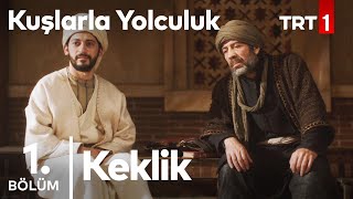 Keklik  Kuşlarla Yolculuk 1 Bölüm NostaljiTRT [upl. by Sitoiganap783]