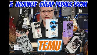 5 More Insanely Cheap Guitar Pedals From TEMU [upl. by Ybor]