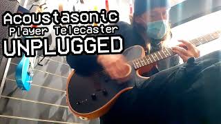 Unplugged Acoustasonic Player Telecaster [upl. by Stoffel]