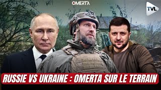 RUSSIE VS UKRAINE  OMERTA SUR LE TERRAIN [upl. by Enylcaj]