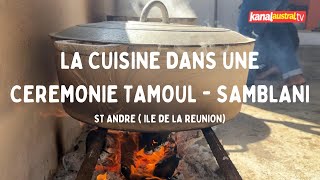 La Cuisine dans une cérémonie Tamoul  Samblani  ST ANDRE 974 by KANAL AUSTRALTV [upl. by Adama]