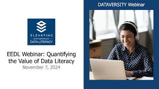 Elevating Enterprise Data Literacy Quantifying the Value of Data Literacy [upl. by Ott]