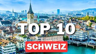 SCHWEIZ Sehenswürdigkeiten TOP 10 schönste Orte die DU sehen MUSST [upl. by Delp]