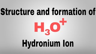 Structure and Formation of H3O ion  Hydronium ion formation and structure  In Hindi [upl. by Enasus]