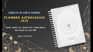 Aprenda a usar o Planner Astrológico 2025 [upl. by Hakan]