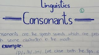 Consonants Voiced amp Voiceless sounds Place of articulation Manner of articulation Linguistics [upl. by Noicpesnoc]