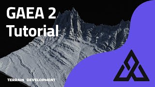 🌟 GAEA 2 Tutorial [upl. by Reich]