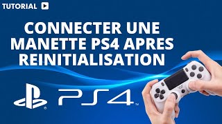 Comment connecter une manette PS4 apres reinitialisation [upl. by Merwin]