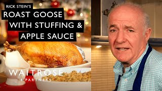 Rick Steins Roast Goose With Stuffing And Apple Sauce  Waitrose [upl. by Ecertak]