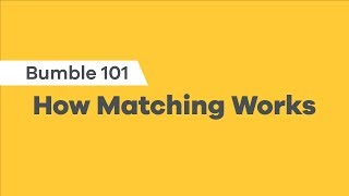 How Matching Works  How to Use Bumble [upl. by Brynn882]