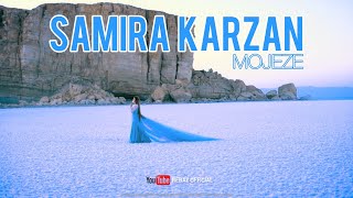 Samira Karzan  Mojeze موعجیزە [upl. by Alvord141]