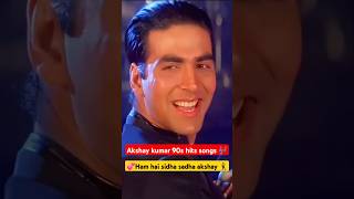 Hum hai sidhe sadhe akshay songs 4kstatus 💘 akshay kumar 90s hits songs Romantic  shorts [upl. by Elset125]