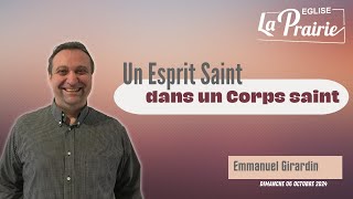 Un Esprit Saint dans un Corps saint [upl. by Hnacogn]