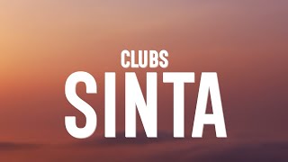 CLUBS  Sinta Lyrics [upl. by Erialb693]