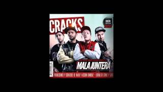 Mala Juntera  Cracks  04 Mecha y fuego [upl. by Elke348]