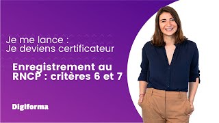 Critères 6 et 7  enregistrement au RNCP [upl. by Aynat707]